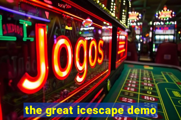 the great icescape demo